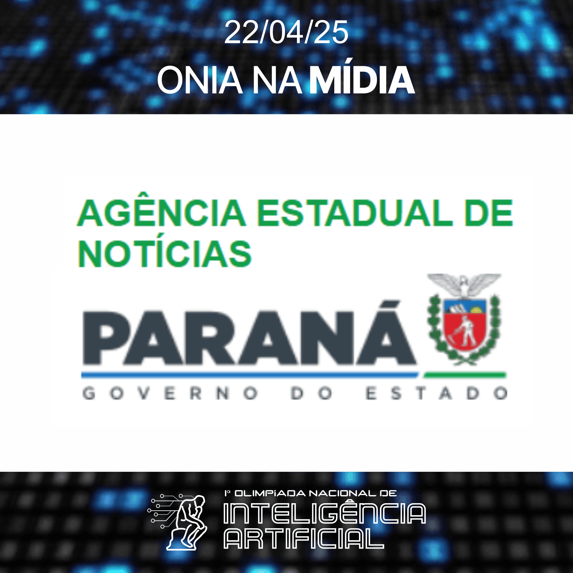 AGÊNCIA ESTADUAL DE NOTÍCIAS PR - 22/04/2025