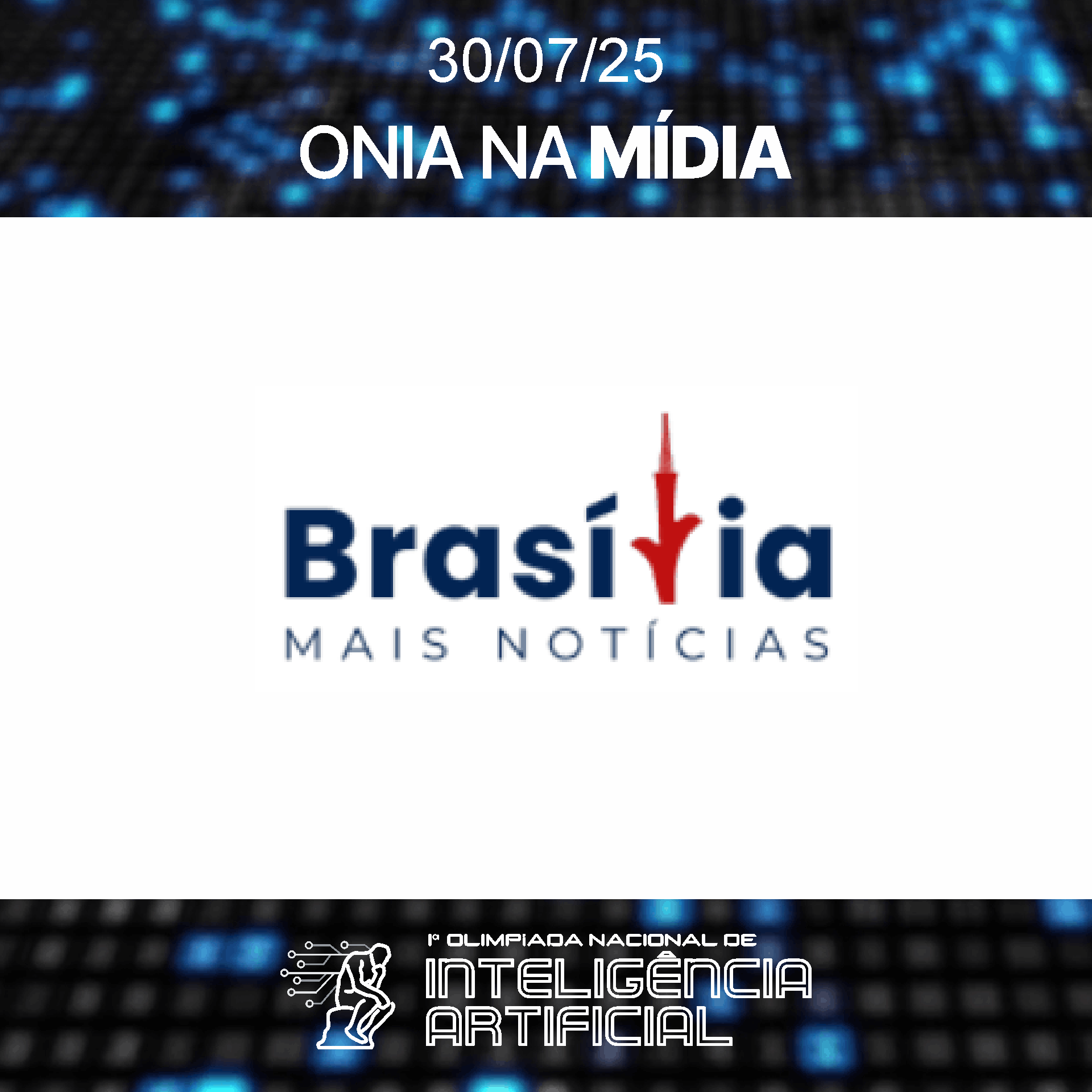 BRASÍLIA MAIS NOTÍCIAS -  30/07/2025
